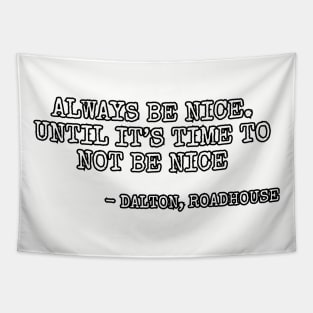 Always be nice... Tapestry