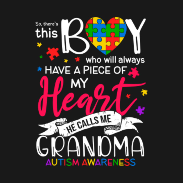 Disover Autism Shirt So,There's This Boy - He Calls Me Grandma - Autism Day Grandma Tshirts For Women - Funny Gift For Family Members - T-Shirt