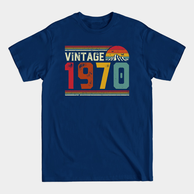 Discover Vintage 1970 Birthday Gift Retro Style - Vintage 1970 - T-Shirt