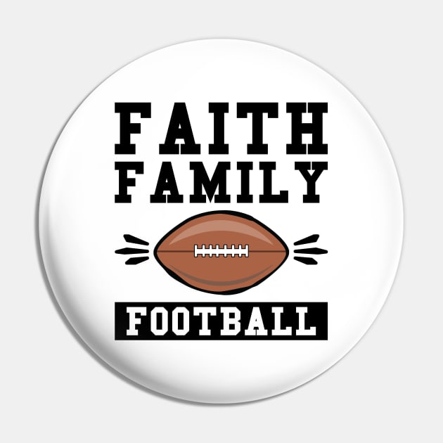 Faith Family Football Pin by DesignWood-Sport