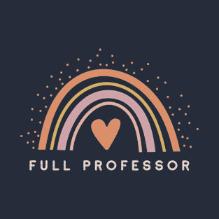 Full Professor - Boho Casual Rainbow Dark Design T-Shirt