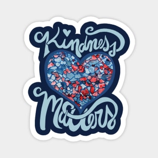 Kindness Matters Magnet