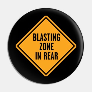 Blasting Zone In Rear Pin