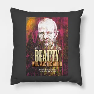 Dostoyevsky Inspirational Quote 2 Pillow