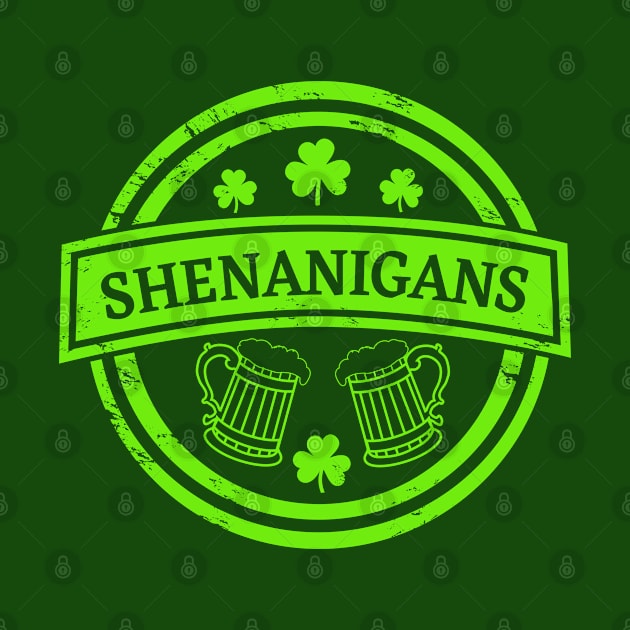 Shenanigans St Patty's Day Drinking Shirt by HungryDinoDesign