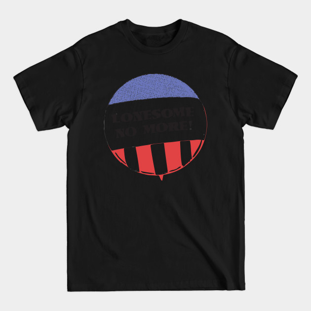 Lonesome No More! (color) - Slapstick - T-Shirt