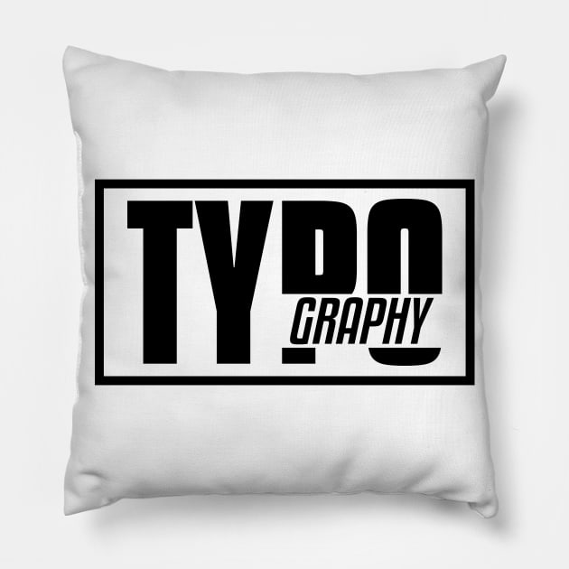 typography black design from typography dose Pillow by Typography Dose