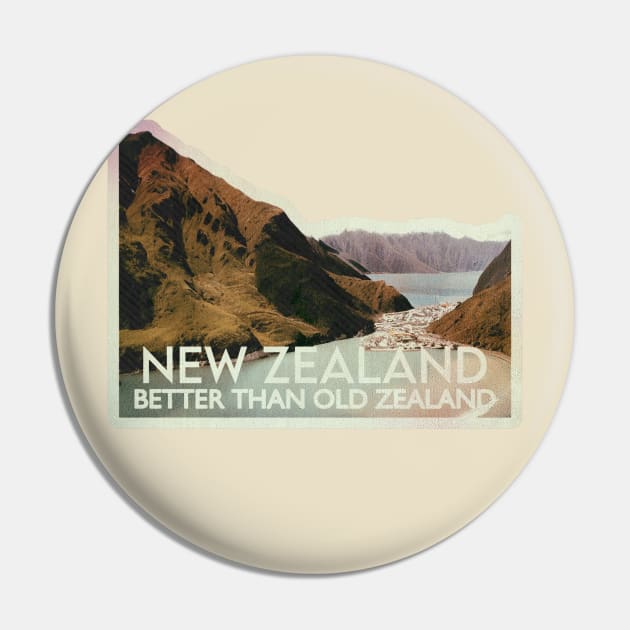 New Zealand Better than Old Zealand Pin by Kitta’s Shop