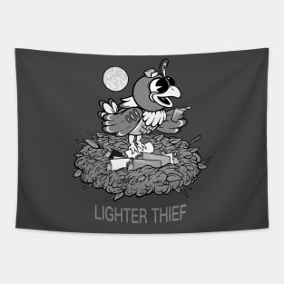 LIGHTER THIEF b/w Tapestry