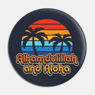 Alhamdulillah and Aloha Pin