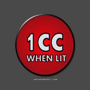 1CC When Lit T-Shirt