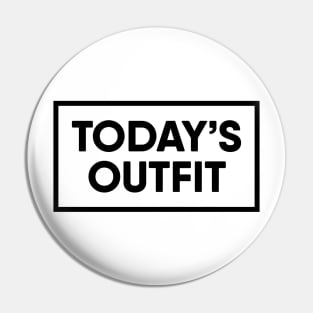 Today's Outfit Pin