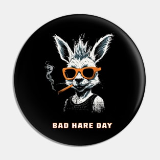 Bad Hare Day Pin