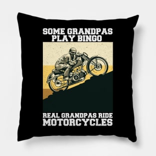some grandpas play bingo real grandpas ride motorcycles Pillow