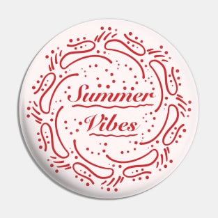 Summer Vibes Pin