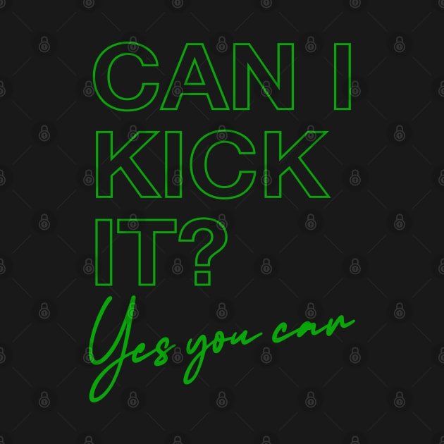 Can I Kick It? by DankFutura