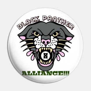 Black panther alliance! Pin