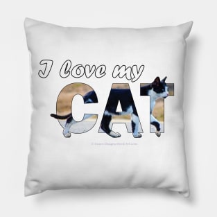 I love my cat - black and white cat oil painting word art Pillow