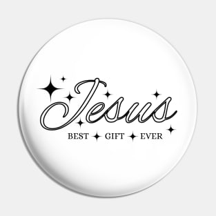 Jesus best gift ever Pin