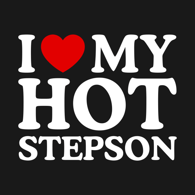 I LOVE MY HOT STEPSON by WeLoveLove