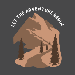 Let The Adventure Begin T-Shirt