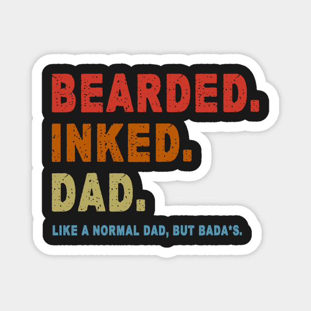 Bearded inked dad. Magnet by TEEPHILIC