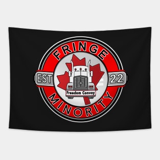 FRINGE MINORITY FREEDOM CONVOY 2022 FRINGE MINORITY EST 2022 RED ROUND BLACK LETTERS Tapestry