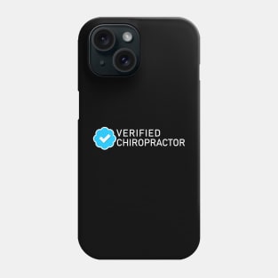 Chiropractor Verified Blue Check Phone Case