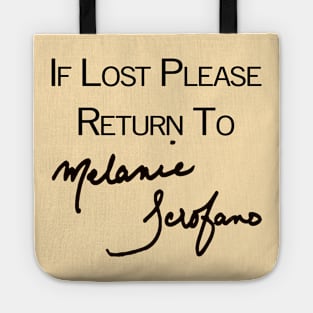 If Lost Please Return To - Melanie Scrofano Auto Tote