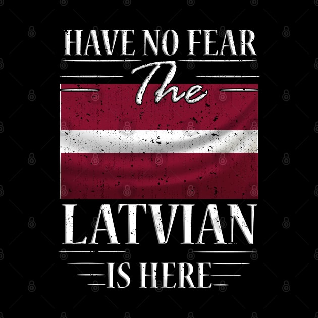 Have No Fear The Latvian Is Here by silvercoin