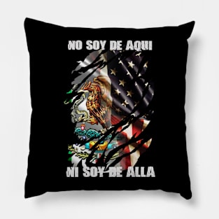 No soy de aquí ni soy de alla Pillow