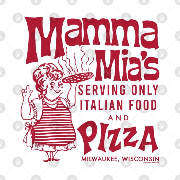 “Red Sauce Revival”- Mamma Mia’s Pizza, Milwaukee, WI by ItalianPowerStore