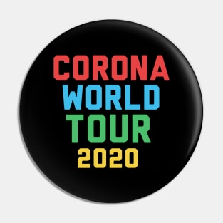 Coronavirus World Tour 2020 Pin