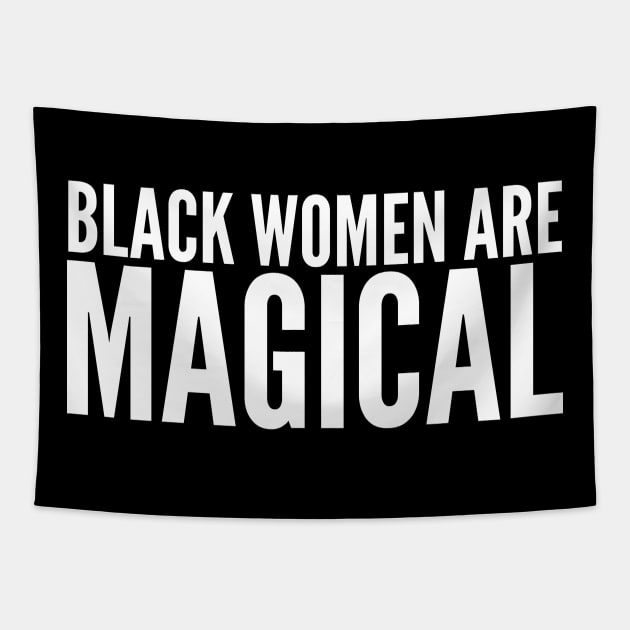 Black Women Are Magical | Black power Tapestry by UrbanLifeApparel