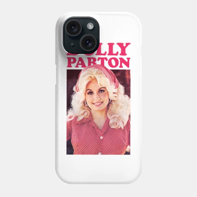 Dolly parton Phone Case by adam.mich