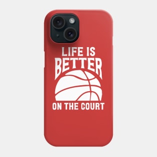 T-shirt Life Is Better On The Court Cool Beautiful Nice Phone Case