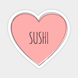 I Love Sushi Magnet