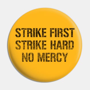 No Mercy Pin