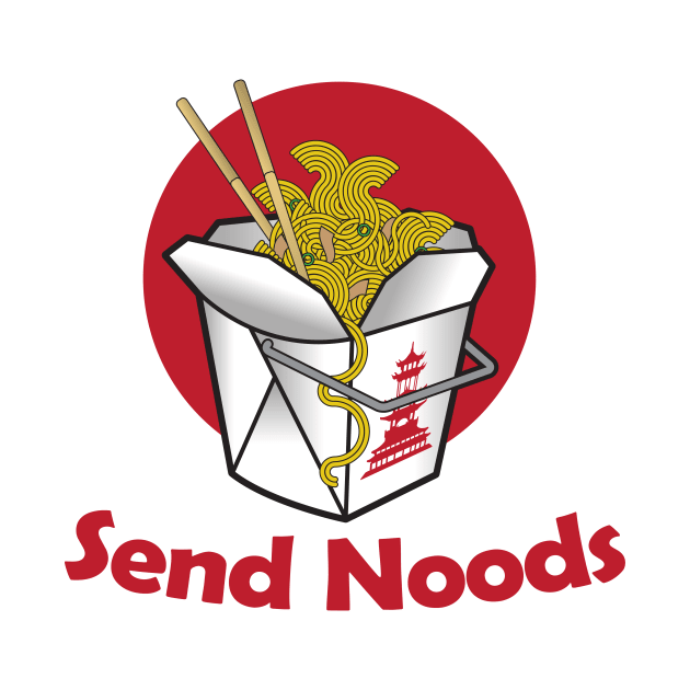 Send Noods - Funny Chinese Noodle Lover Gift by Nonstop Shirts