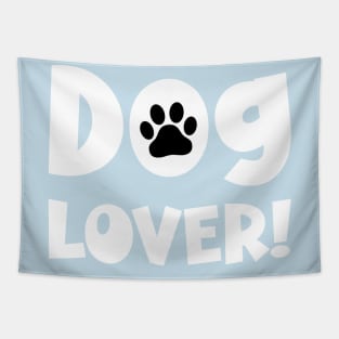 Dog Lover! Tapestry