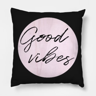 Good Vibes in pink marble Pillow