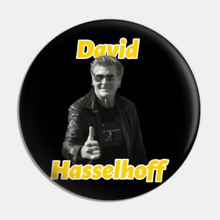 David Hasselhoff Pin