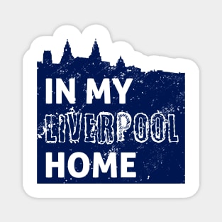 In My Liverpool Home - Blue Magnet