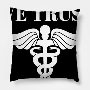 In Fauci We Trust Pillow