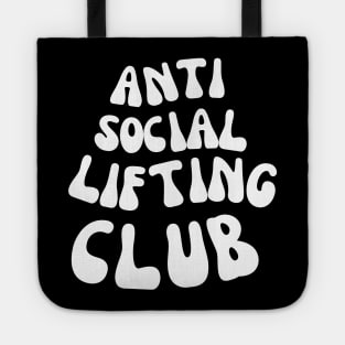 ANTI SOCIAL LIFTING CLUB FOR A WEIGHTLIFTER Tote