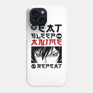 EAT SLEEP ANIME REPEAT Phone Case