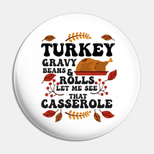 Turkey Gravy Beans And Rolls Let Me See That Casserole Pin