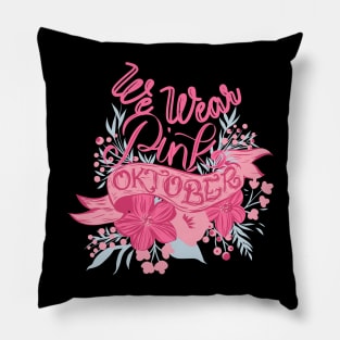 We Wear PinkI n October Pillow