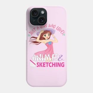 Just a girl who loves anime and sketching for anime sketching lovers Phone Case