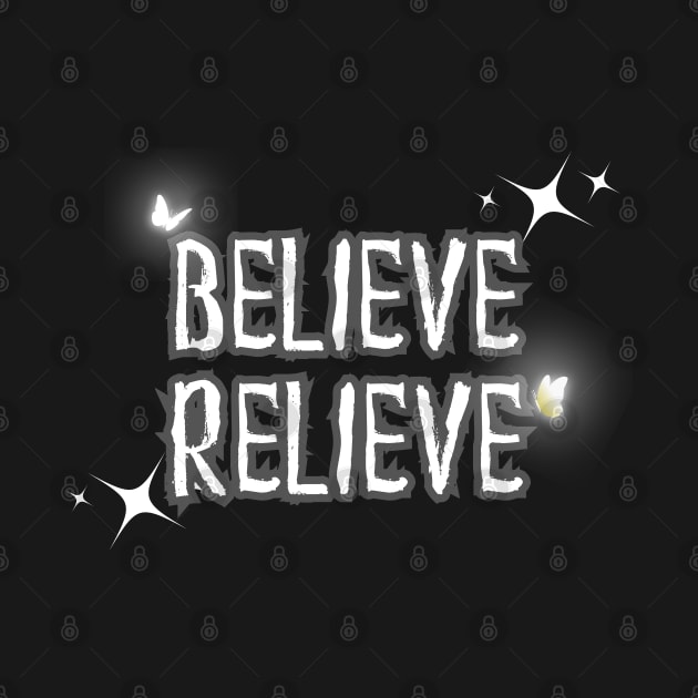 Believe and Relieve by WaveSide